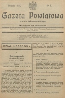 Gazeta Powiatowa Powiatu Świętochłowickiego = Kreisblattdes Kreises Świętochłowice. 1938, nr 6