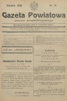 Gazeta Powiatowa Powiatu Świętochłowickiego = Kreisblattdes Kreises Świętochłowice. 1938, nr 15