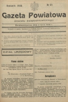 Gazeta Powiatowa Powiatu Świętochłowickiego = Kreisblattdes Kreises Świętochłowice. 1938, nr 27