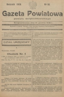 Gazeta Powiatowa Powiatu Świętochłowickiego = Kreisblattdes Kreises Świętochłowice. 1938, nr 53