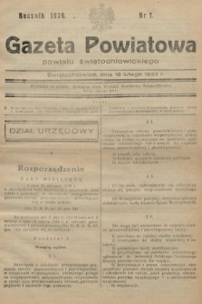 Gazeta Powiatowa Powiatu Świętochłowickiego = Kreisblattdes Kreises Świętochłowice. 1939, nr 7