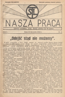 Nasza Praca : tygodnik wydawany przez Zarząd Główny TSL we Lwowie. 1936, nr 2