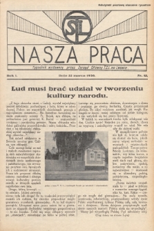 Nasza Praca : tygodnik wydawany przez Zarząd Główny TSL we Lwowie. 1936, nr 12