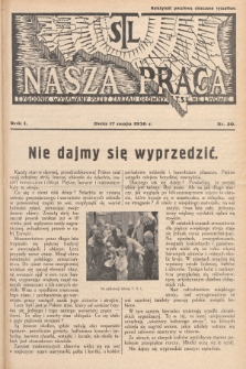Nasza Praca : tygodnik wydawany przez Zarząd Główny TSL we Lwowie. 1936, nr 20