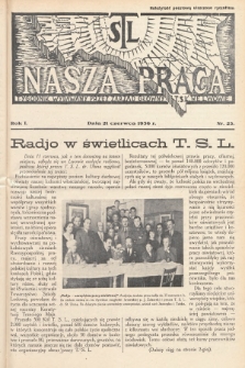 Nasza Praca : tygodnik wydawany przez Zarząd Główny TSL we Lwowie. 1936, nr 25