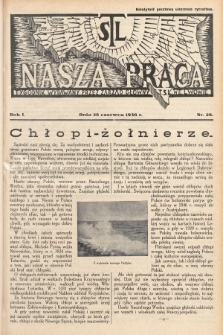 Nasza Praca : tygodnik wydawany przez Zarząd Główny TSL we Lwowie. 1936, nr 26