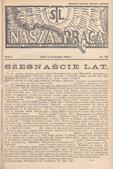 Nasza Praca : tygodnik wydawany przez Zarząd Główny TSL we Lwowie. 1936, nr 36