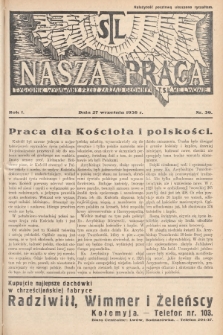 Nasza Praca : tygodnik wydawany przez Zarząd Główny TSL we Lwowie. 1936, nr 39