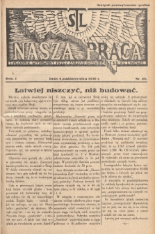 Nasza Praca : tygodnik wydawany przez Zarząd Główny TSL we Lwowie. 1936, nr 40