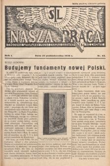 Nasza Praca : tygodnik wydawany przez Zarząd Główny TSL we Lwowie. 1936, nr 43