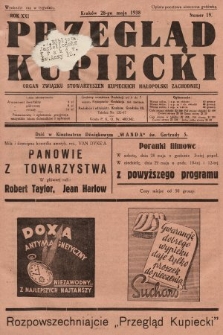 Przegląd Kupiecki : organ Związku Stowarzyszeń Kupieckich Małopolski Zachodniej. 1938, nr 19