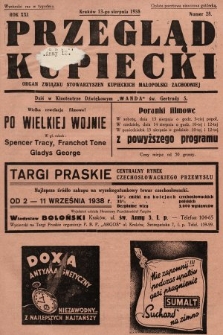 Przegląd Kupiecki : organ Związku Stowarzyszeń Kupieckich Małopolski Zachodniej. 1938, nr 28