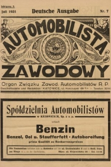 Automobilista Zawodowy : organ Związku Zawod. Automobilistów R.P. 1931, nr 7