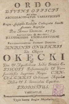 Ordo Divini Officii ad usum Archidiaconatus Varsaviensis et Regio Jnsignis Ecclesiæ Collegiatæ Sancti Joannis Baptistæ pro Anno Domini. 1783