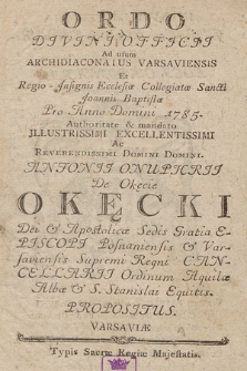 Ordo Divini Officii ad usum Archidiaconatus Varsaviensis et Regio Jnsignis Ecclesiæ Collegiatæ Sancti Joannis Baptistæ pro Anno Domini. 1785