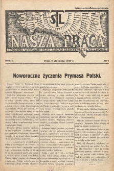 Nasza Praca : tygodnik wydawany przez Zarząd Główny TSL we Lwowie. 1937, nr 1