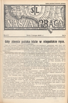 Nasza Praca : tygodnik wydawany przez Zarząd Główny TSL we Lwowie. 1937, nr 6