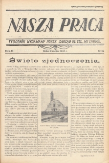 Nasza Praca : tygodnik wydawany przez Zarząd Główny TSL we Lwowie. 1937, nr 19
