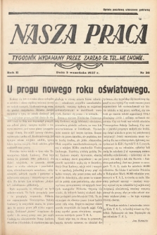 Nasza Praca : tygodnik wydawany przez Zarząd Główny TSL we Lwowie. 1937, nr 36