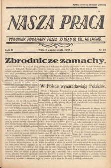 Nasza Praca : tygodnik wydawany przez Zarząd Główny TSL we Lwowie. 1937, nr 40