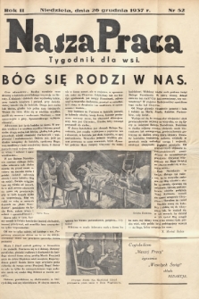 Nasza Praca : tygodnik dla wsi. 1937, nr 52