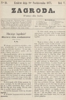 Zagroda : pismo dla ludu. 1875, nr 19