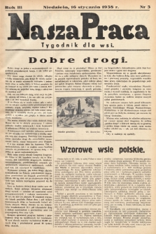 Nasza Praca : tygodnik dla wsi. 1938, nr  3
