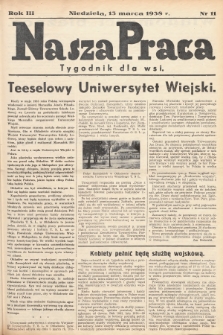 Nasza Praca : tygodnik dla wsi. 1938, nr  11