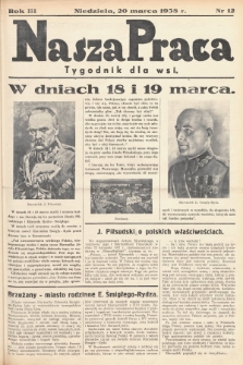 Nasza Praca : tygodnik dla wsi. 1938, nr  12