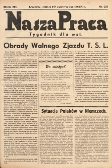 Nasza Praca : tygodnik dla wsi. 1938, nr  25