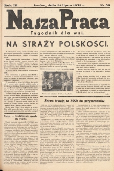 Nasza Praca : tygodnik dla wsi. 1938, nr  30