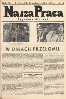 Nasza Praca : tygodnik dla wsi. 1938, nr  43