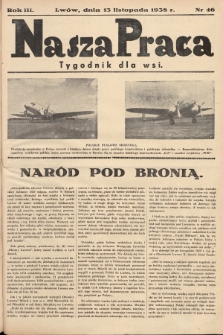 Nasza Praca : tygodnik dla wsi. 1938, nr  46