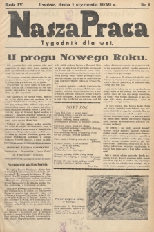 Nasza Praca : tygodnik dla wsi. 1939, nr  1