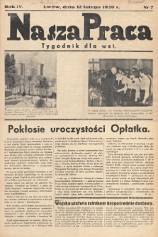 Nasza Praca : tygodnik dla wsi. 1939, nr  7