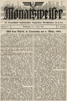 Der Monatsweiser : für den Monat... : der Gewerkschaft kaufmännischer Angestellten (D.H.V.) in Polnisch-Oberschlesien. 1934, nr 4