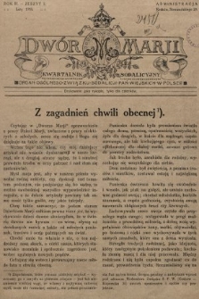 Dwór Marji : kwartalnik sodalicyjny : organ ogólnego Związku Sodalicji Pań Wiejskich w Polsce. 1928, nr 2