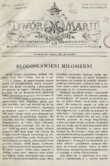 Dwór Marji : kwartalnik sodalicyjny : organ ogólnego Związku Sodalicji Pań Wiejskich w Polsce. 1931/1932, nr 1