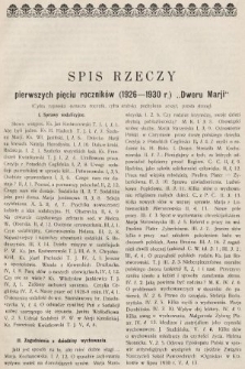 Dwór Marji : kwartalnik sodalicyjny : organ ogólnego Związku Sodalicji Pań Wiejskich w Polsce. 1926-1930, spis rzeczy pięciu roczników