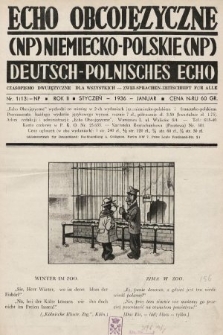 Echo Obcojęzyczne : czasopismo dwujęzyczne dla wszystkich = Deutsch-Polnisches Echo : zwei Sprachen Zeitschrift für alle. 1936, nr 1