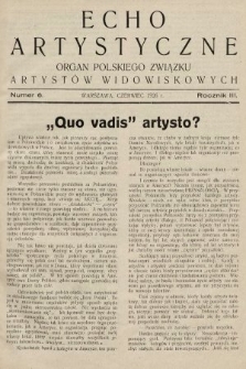Echo Artystyczne : organ Polskiego Związku Artystów Widowiskowych. 1926, nr 6
