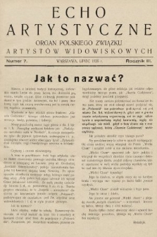Echo Artystyczne : organ Polskiego Związku Artystów Widowiskowych. 1926, nr 7