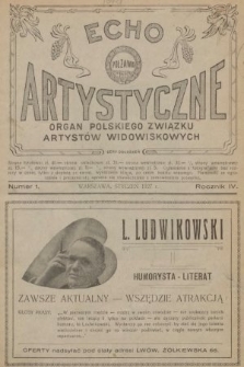 Echo Artystyczne : organ Polskiego Związku Artystów Widowiskowych. 1927, nr 1