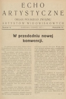Echo Artystyczne : organ Polskiego Związku Artystów Widowiskowych. 1927, nr 6