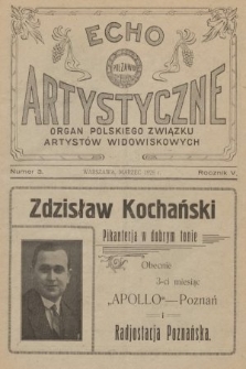 Echo Artystyczne : organ Polskiego Związku Artystów Widowiskowych. 1928, nr 3