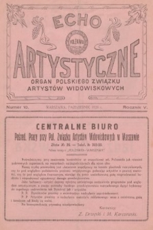Echo Artystyczne : organ Polskiego Związku Artystów Widowiskowych. 1928, nr 10