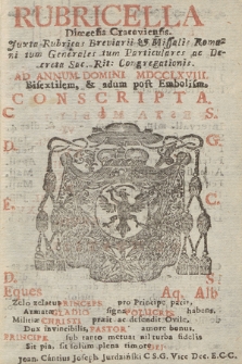 Rubricella Dioecesis Cracoviensis Juxta Rubricas Breviarii & Missalis Romani tum Generales tum Particulares, ac Decreta Sac. Rit. Congregationis ad Annum Domini ... [...] Consripta. 1768