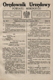 Orędownik Urzędowy Powiatu Morskiego. 1928, nr 22