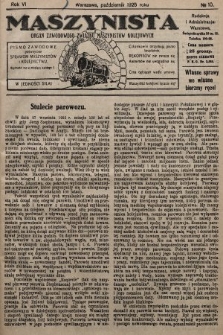 Maszynista : organ Zawodowego Związku Maszynistów Kolejowych : pismo zawodowe poświęcone sprawom maszynistów i kolejnictwu. 1925, nr 10