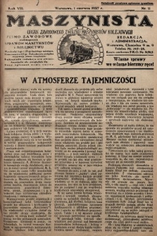 Maszynista : organ Zawodowego Związku Maszynistów Kolejowych : pismo zawodowe poświęcone sprawom maszynistów i kolejnictwu. 1927, nr 11